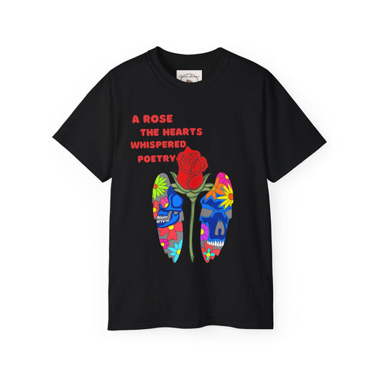 A rose the hearts,  poetry tee